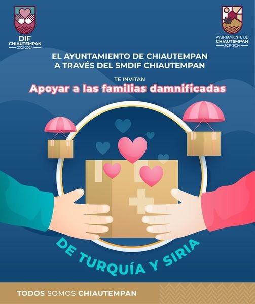 Invita SMDIF Chiautempan a campaña en apoyos a nuestros hermanos de Turquía y Siria 