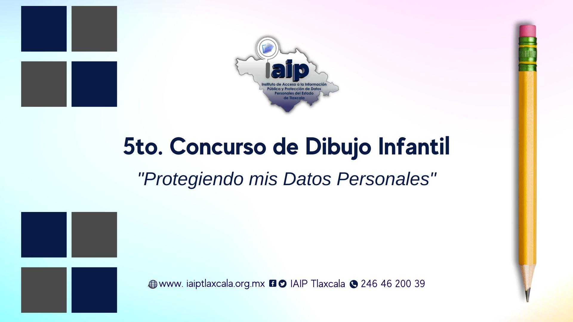IAIP Tlaxcala invita a Concurso de Dibujo sobre protección de Datos Personales