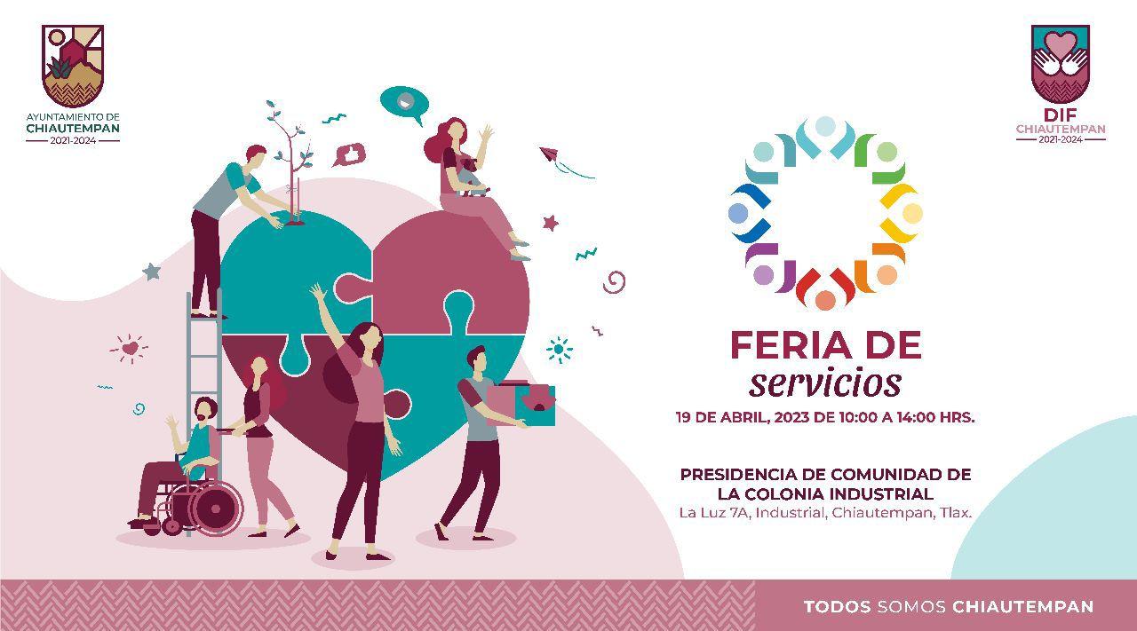 Anuncia SMDIF Chiautempan “Feria de Servicios Municipales en colonia industrial 