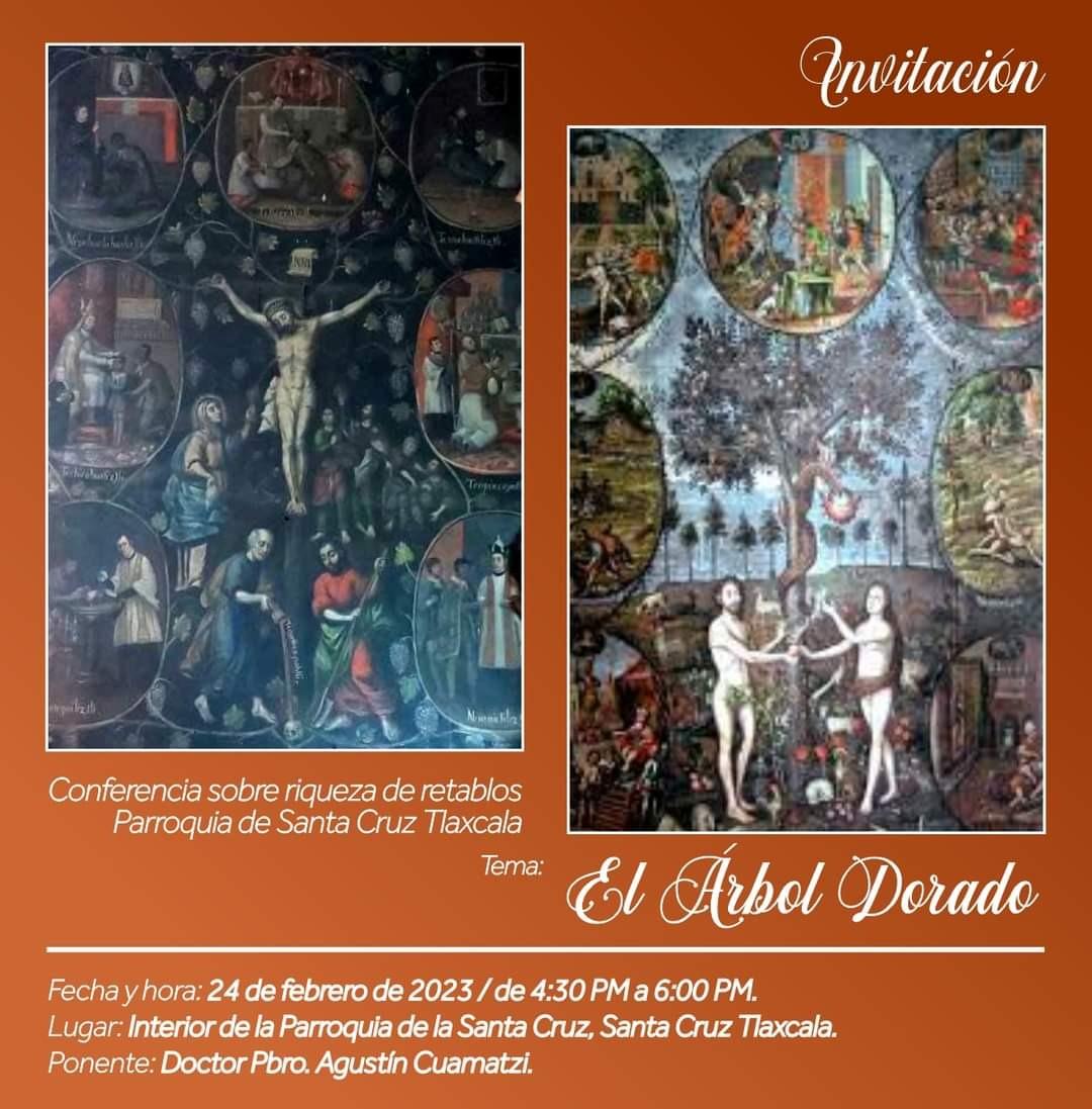 En Santa Cruz Tlaxcala, habrá conferencia en parroquia sobre "El Árbol Dorado".