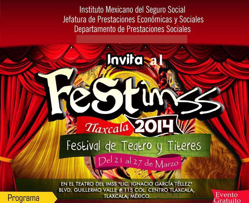Invita IMSS Tlaxcala a disfrutar de teatro y títeres en el IV FESTIMSS 2014, del 21 al 27 de Marzo