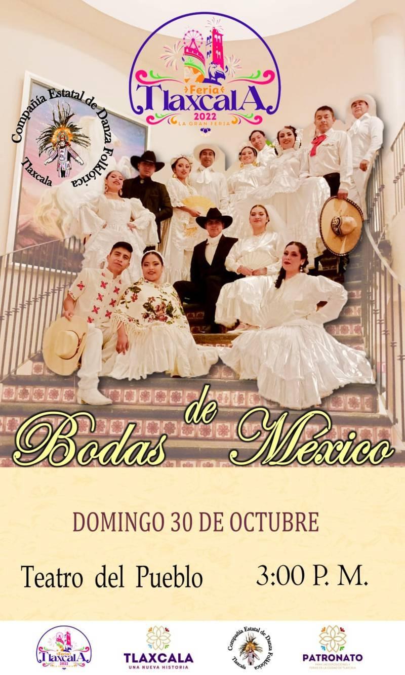 Compañía estatal de danza folklórica de Tlaxcala llegará a la feria con el Espectáculo “Bodas de México”