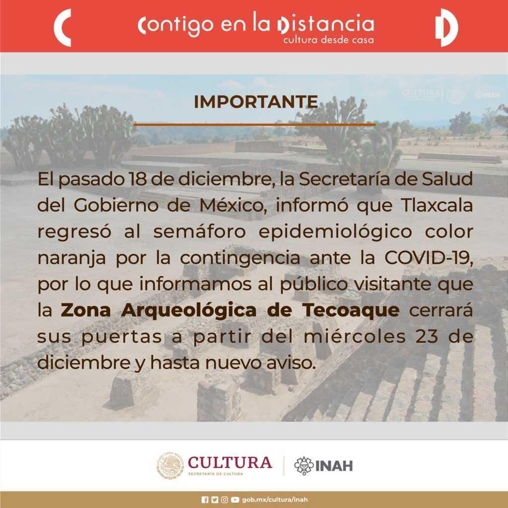 INAH Tlaxcala anuncia cierre de actividades en Zonas Arqueológicas y Museo Regional
