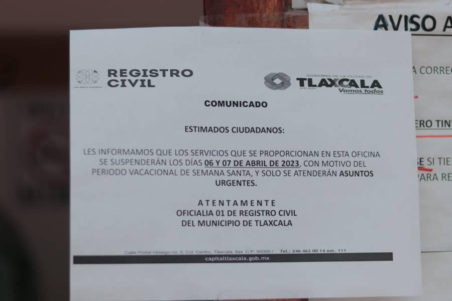 Registro Civil de Tlaxcala atenderá sólo casos urgentes los días jueves y viernes santo