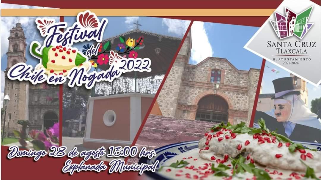 "Festival del Chile en Nogada 2022”, Santa Cruz Tlaxcala