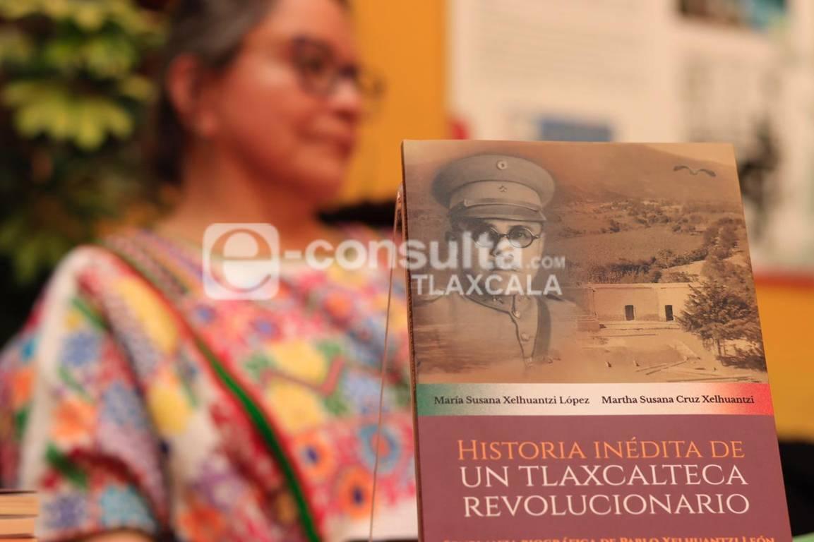 Se presenta el libro “Historia inédita de un tlaxcalteca revolucionario”